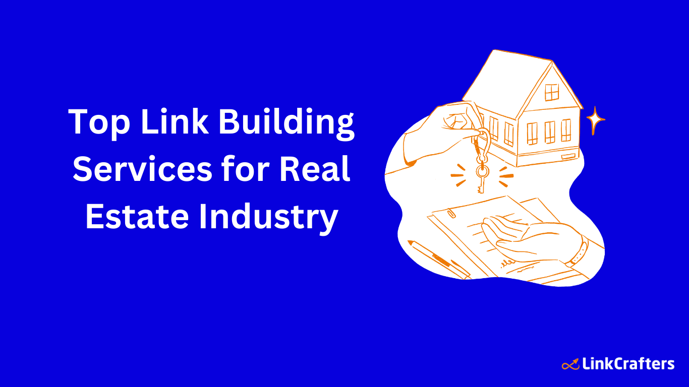 Link Building Services for Real Estate Industry