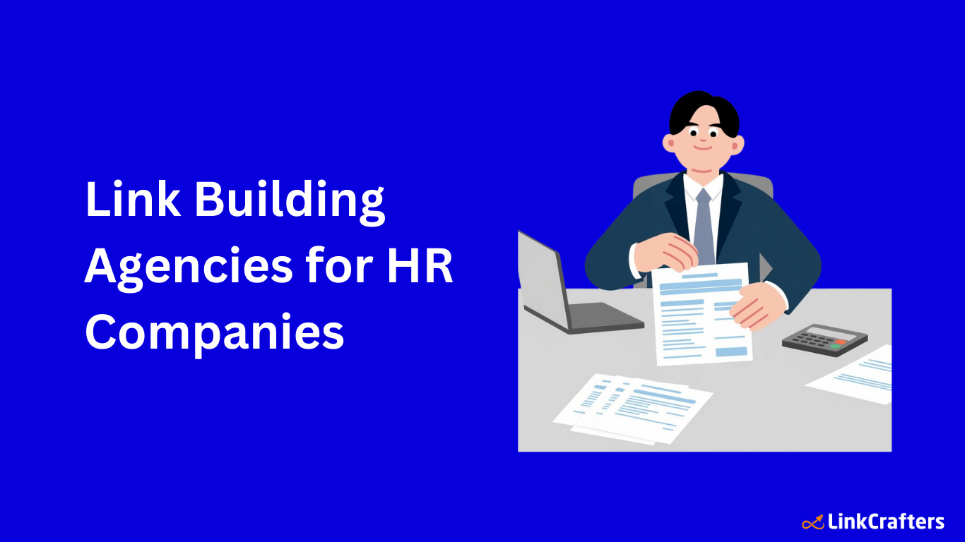 Link Building Agencies for HR Companies