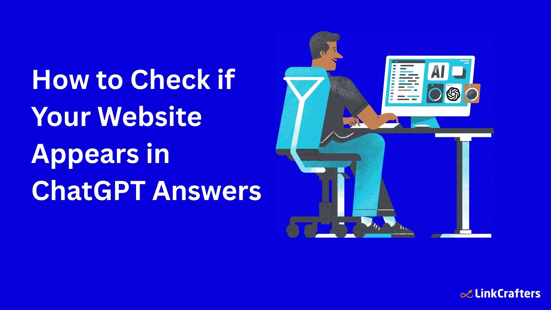 How to Check if Your Website Appears in ChatGPT Answers