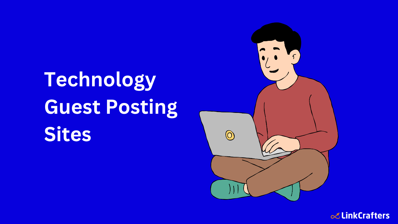 Tech Guest Posting Sites